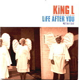 King L - Life After You CD 2